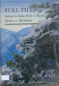 Full Tilt: Ireland to India with a Bicycle