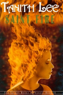 Saint Fire: The Secret Book of Venus