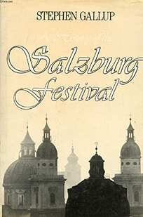 A History of the Salzburg Festival