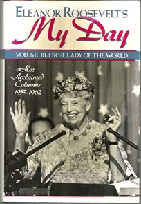 Eleanor Roosevelt's My Day: First Lady of the World