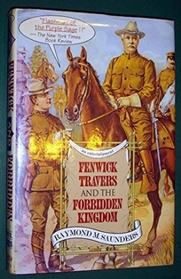 Fenwick Travers and the Forbidden Kingdom: An Entertainment