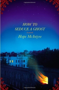 How to Seduce a Ghost