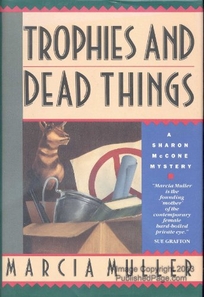 Trophies and Dead Things