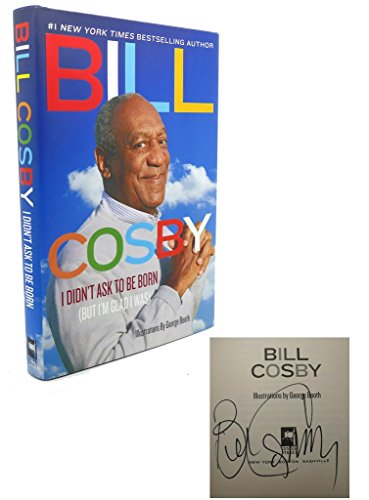 cover image I Didn't Ask to Be Born (But I'm Glad I Was)