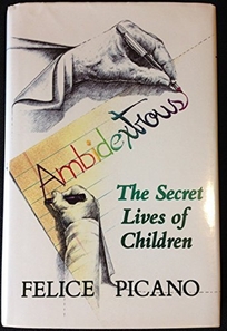 Ambidextrous: The Secret Lives of Children