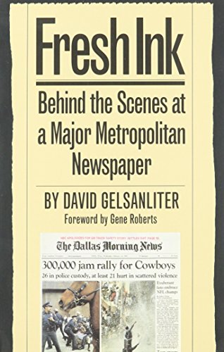 cover image Fresh Ink: Behind the Scenes of a Major Metropolitan Newspaper