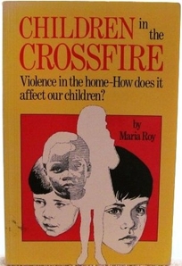 Children in the Crossfire: Understanding the Effects of Spouse Battering on Children