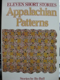 Appalachian Patterns: Stories