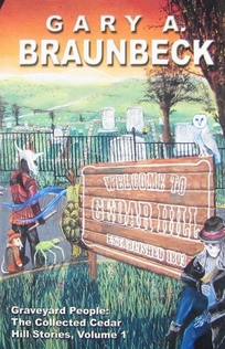 Graveyard People: The Collected Cedar Hill Stories