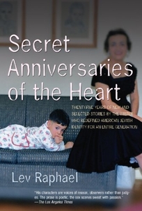 Secret Anniversaries of the Heart: New and Selected Stories