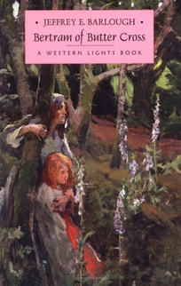 Bertram of Butter Cross: A Western Lights Book