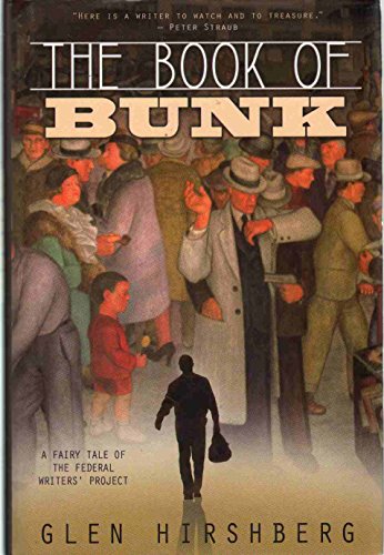 cover image The Book of Bunk: A Fairy Tale of the Federal Writers' Project