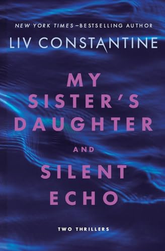 cover image My Sister’s Daughter and Silent Echo 