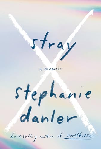 cover image Stray: A Memoir