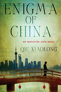 Enigma of China: An Inspector Chen Novel