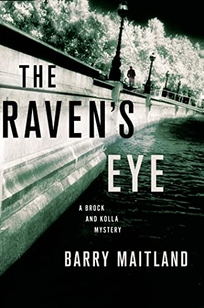 The Raven’s Eye: A Brock and Kolla Mystery