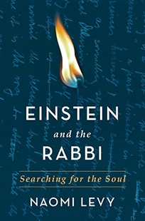 Einstein and the Rabbi: Searching for the Soul