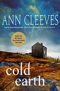 Cold Earth: A Shetland Mystery