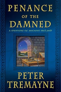 Penance of the Damned: A Mystery of Ancient Ireland