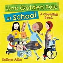 One Golden Rule at School: A Counting Book