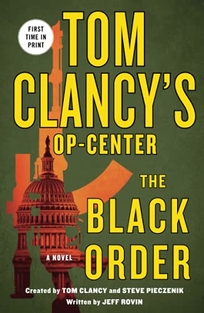 Tom Clancy’s Op-Center: The Black Order