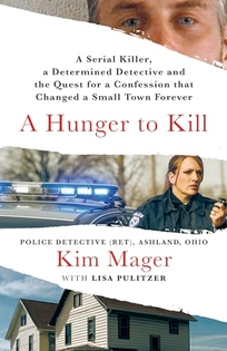 A Hunger to Kill: A Serial Killer