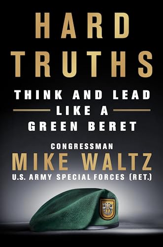 cover image Hard Truths: Think and Lead Like a Green Beret