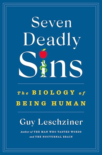 cover image Seven Deadly Sins: The Biology of Being Human