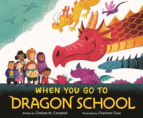 cover image When You Go to Dragon School