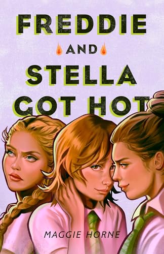 cover image Freddie and Stella Got Hot