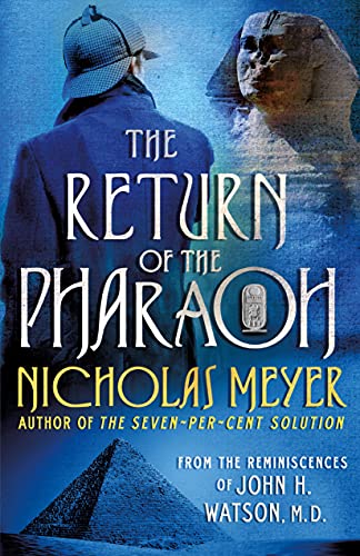 cover image The Return of the Pharaoh: From the Reminiscences of John H. Watson, M.D.