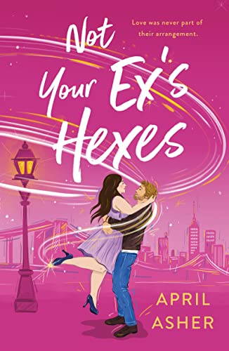 cover image Not Your Ex’s Hexes