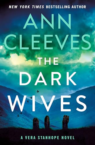cover image The Dark Wives: A Vera Stanhope Novel