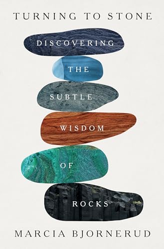 cover image Turning to Stone: Discovering the Subtle Wisdom of Rocks