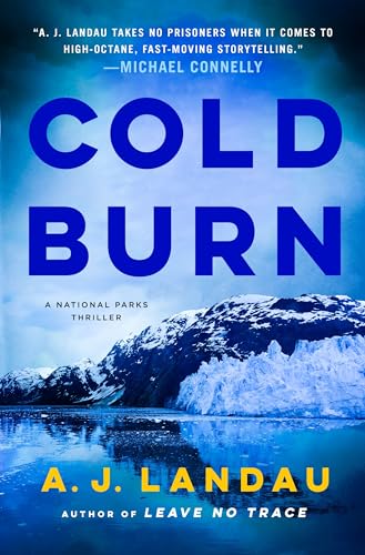 cover image Cold Burn: A National Parks Thriller