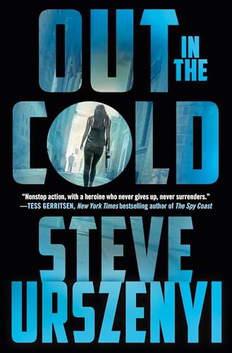 cover image Out in the Cold: An Alex Martel Thriller