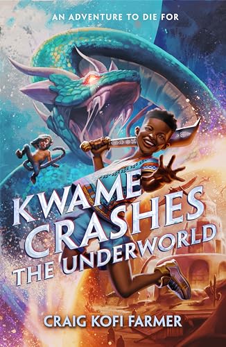 cover image Kwame Crashes the Underworld