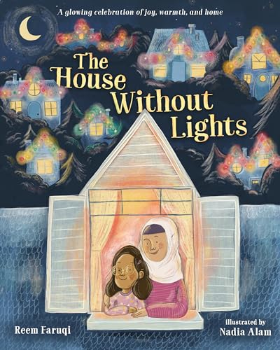 cover image The House Without Lights: A Glowing Celebration of Joy, Warmth, and Home