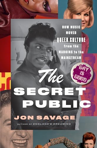 cover image The Secret Public: How LGBTQ Performers Shaped Popular Culture, 1955–1979