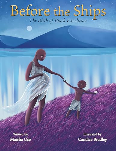 cover image Before the Ships: The Birth of Black Excellence