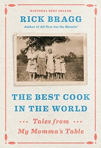 The Best Cook in the World: Tales from My Momma’s Table