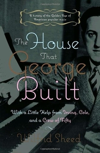 The House that George Built: With a Little Help from Irving