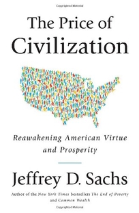 The Price of Civilization: Reawakening American Virtue and Prosperity 