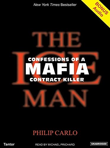 cover image The Ice Man: Confessions of a Mafia Contract Killer