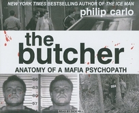 The Butcher: Anatomy of a Mafia Psychopath