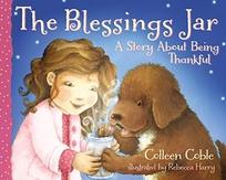 The Blessings Jar: A Story About Being Thankful