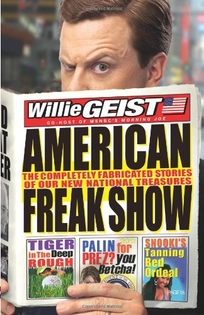 American Freak Show: The Completely Fabricated Stories of Our New National Treasures