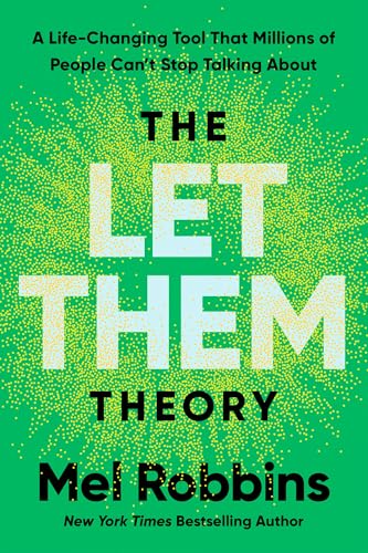 cover image The Let Them Theory: A Life-Changing Tool That Millions of People Can’t Stop Talking About 