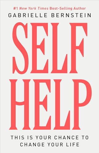 cover image Self Help: This Is Your Chance to Change Your Life