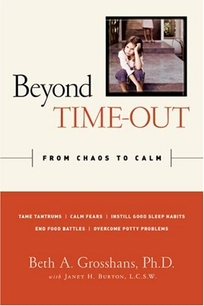 Beyond Time-Out: From Chaos to Calm